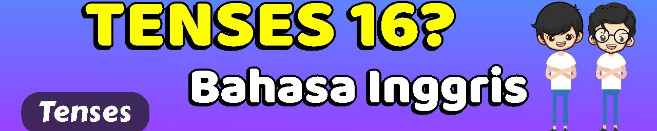 10 Menit Paham Tenses 16 Tanpa Menghafal Rumus (Joesin translation)