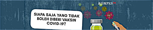 Kriteria Penerima Vaksin Covid-19 (KOMPASTV)