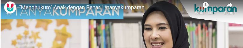 "Menghukum" Anak dengan Benar (Kumparan)