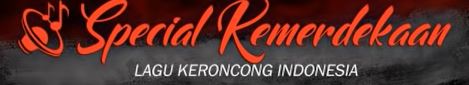 Keroncong Lagu Kemerdekaan Indonesia (Keroncong Indonesia)