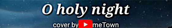 O Holy night | HomeTown (ALREINAMEDIA TV)