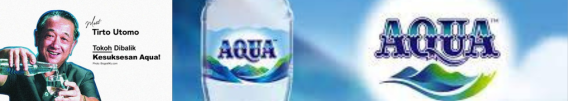 Kisah Pendiri Aqua, Pernah Dianggap Aneh | Tirto Utomo(Si Kutu Buku)